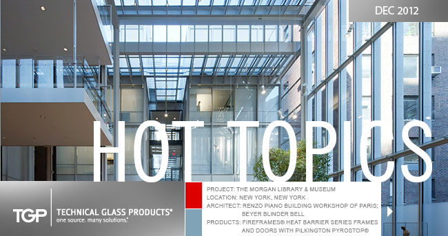 Hot Topics - What's New in Fire-Rated Glass & Framing