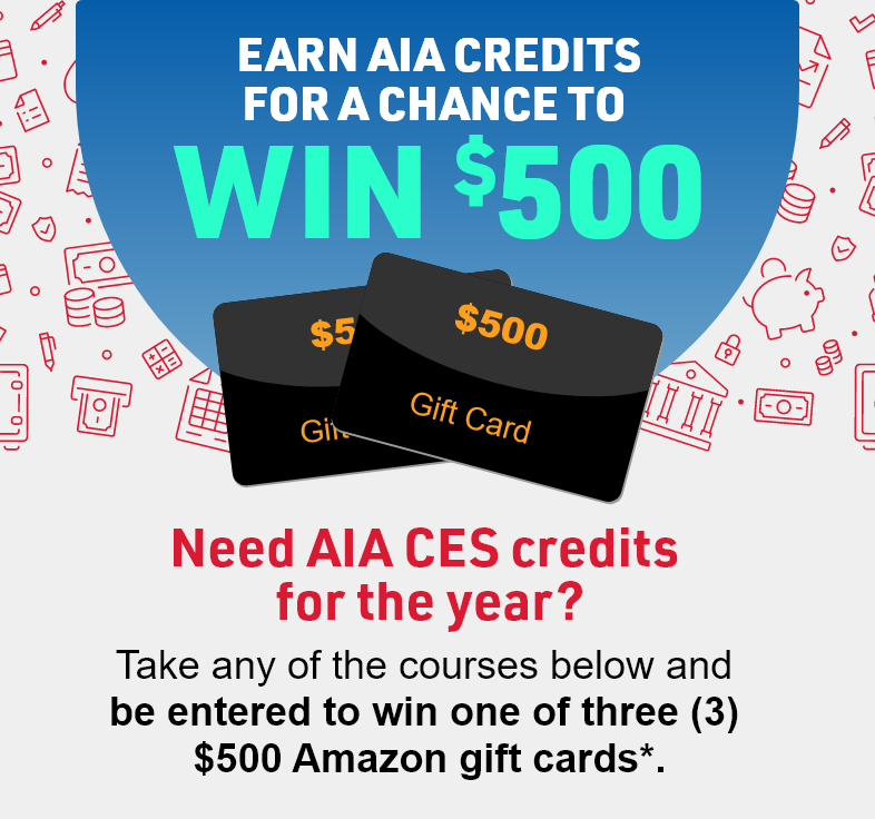 Earn AIA Credits for a Chance to Win $500
